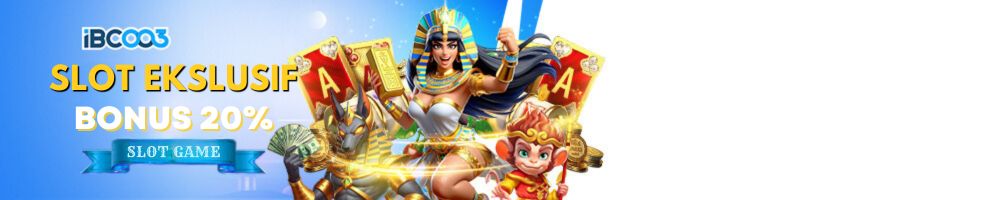 IBC003 Slot Eksclusif 20% Bonus